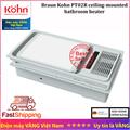 Máy sưởi nhà tắm âm trần Braun Kohn PT02R